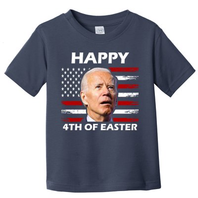 Happy 4th Of Easter Joe Biden Funny Toddler T-Shirt
