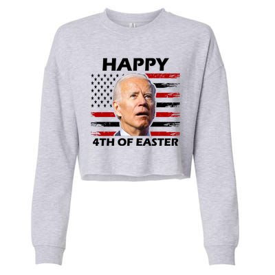 Happy 4th Of Easter Joe Biden Funny Cropped Pullover Crew