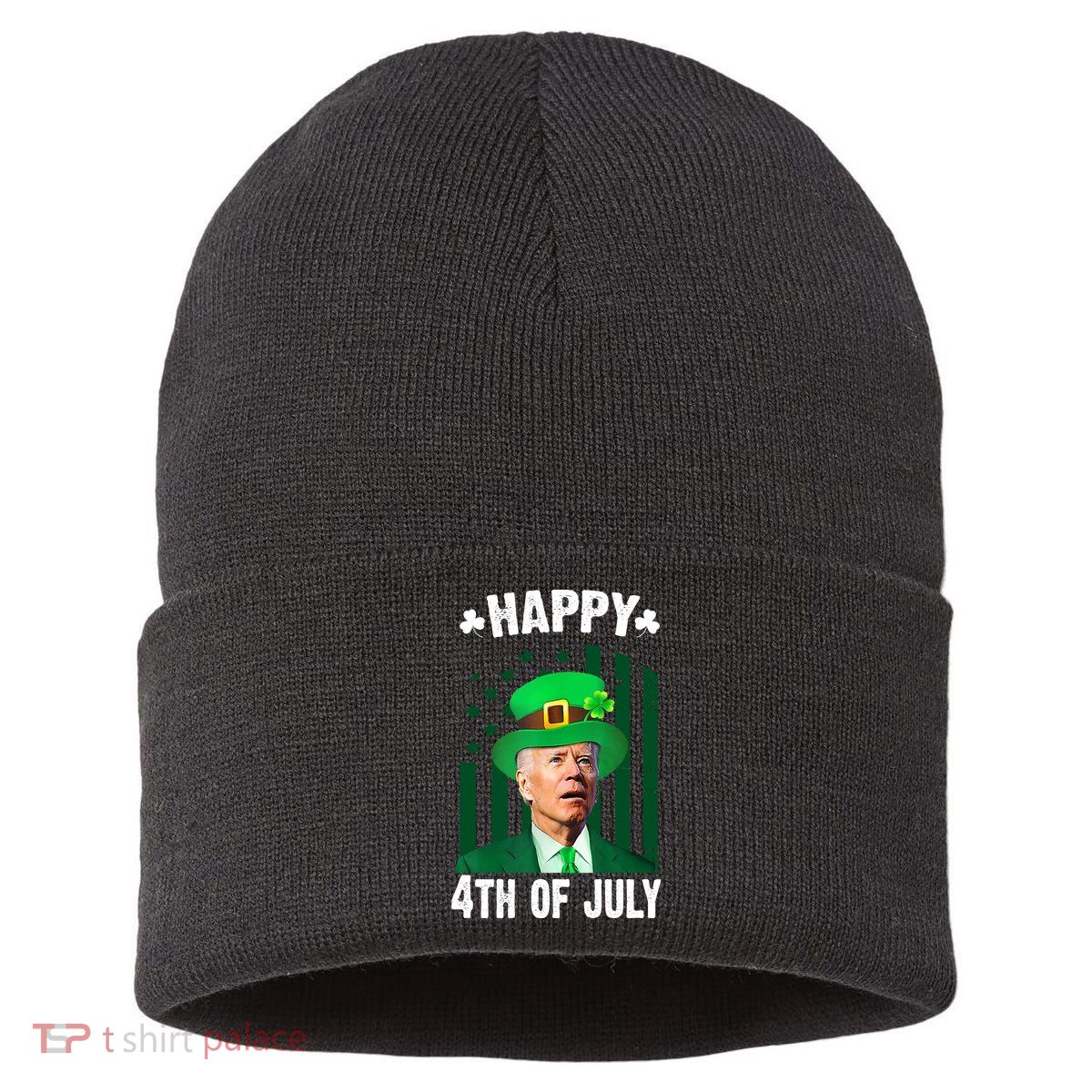 Happy 4th Of July Funny Biden St Patrick's Day Holiday Sustainable Knit Beanie