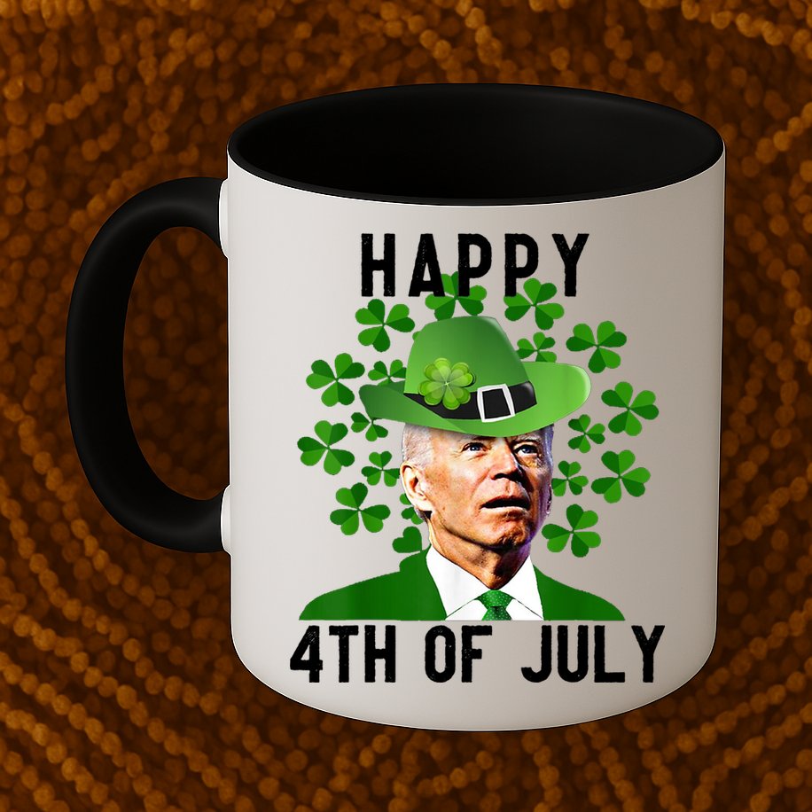Happy 4th Of July Joe Biden St Patrick's Day Mug