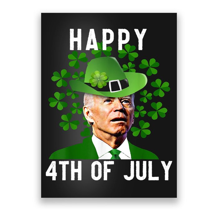 Happy 4th Of July Joe Biden St Patrick's Day Poster