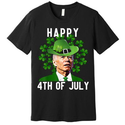 Happy 4th Of July Joe Biden St Patrick's Day Premium T-Shirt