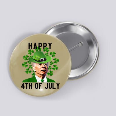 Happy 4th Of July Joe Biden St Patrick's Day Button