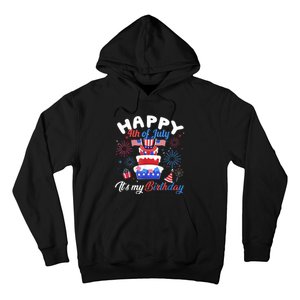 Happy 4th Of July And Its My Birthday Funny Patriotic Hoodie