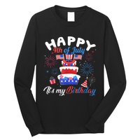 Happy 4th Of July And Its My Birthday Funny Patriotic Long Sleeve Shirt