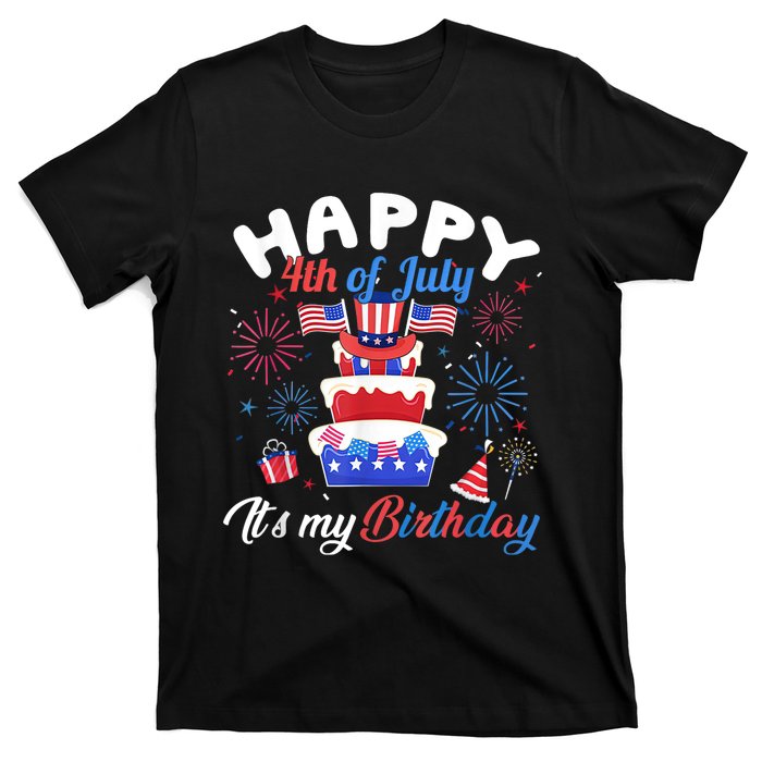 Happy 4th Of July And Its My Birthday Funny Patriotic T-Shirt