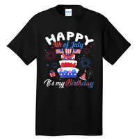 Happy 4th Of July And Its My Birthday Funny Patriotic Tall T-Shirt