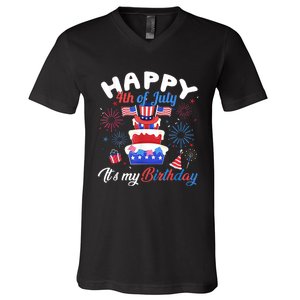 Happy 4th Of July And Its My Birthday Funny Patriotic V-Neck T-Shirt