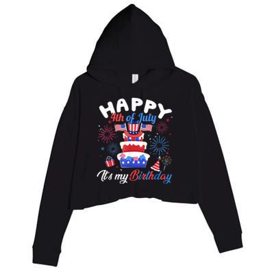 Happy 4th Of July And Its My Birthday Funny Patriotic Crop Fleece Hoodie