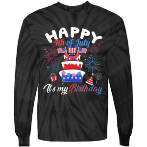 Happy 4th Of July And Its My Birthday Funny Patriotic Tie-Dye Long Sleeve Shirt