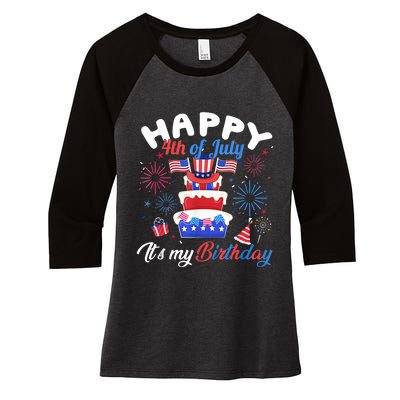 Happy 4th Of July And Its My Birthday Funny Patriotic Women's Tri-Blend 3/4-Sleeve Raglan Shirt