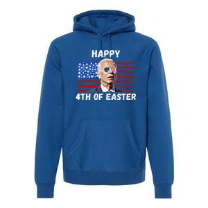 Happy 4th Of Easter Funny Biden 4th Of July Premium Hoodie