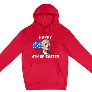 Happy 4th Of Easter Funny Biden 4th Of July Premium Pullover Hoodie