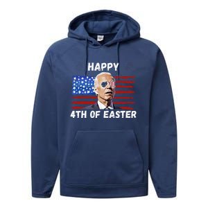 Happy 4th Of Easter Funny Biden 4th Of July Performance Fleece Hoodie