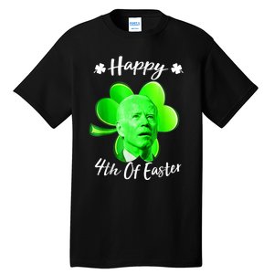 Happy 4th Of Easter Confused Funny Joe Biden St Patricks Day Tall T-Shirt