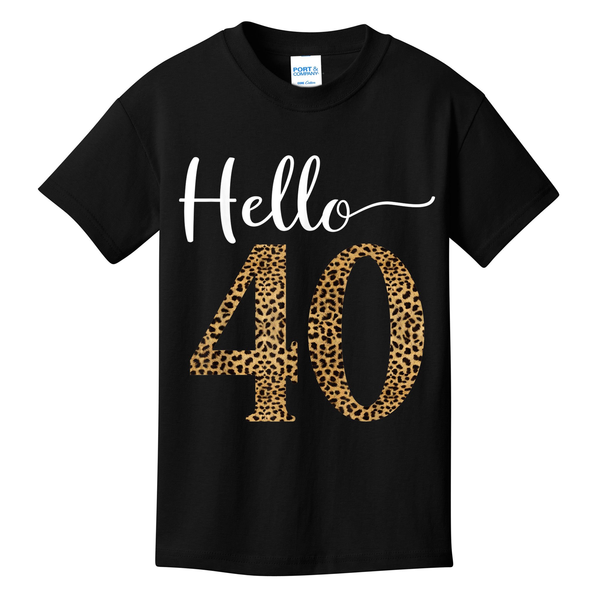Hello 40 Years Leopard Print 40th Birthday Party Woman Gift Kids T-Shirt