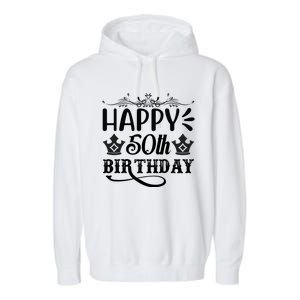 Happy 50th Birthday Celebration Graphic Garment-Dyed Fleece Hoodie