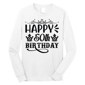 Happy 50th Birthday Celebration Graphic Long Sleeve Shirt