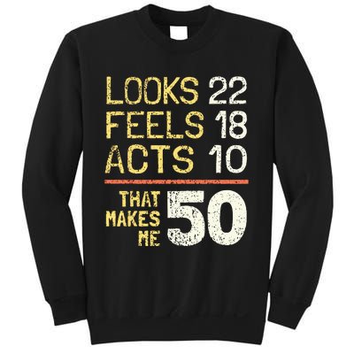 Hilarious 50th Birthday Idea I 50 Years Sweatshirt