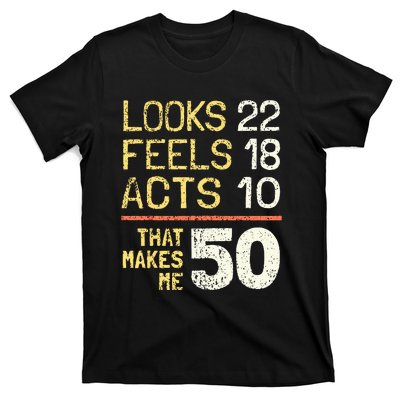 Hilarious 50th Birthday Idea I 50 Years T-Shirt