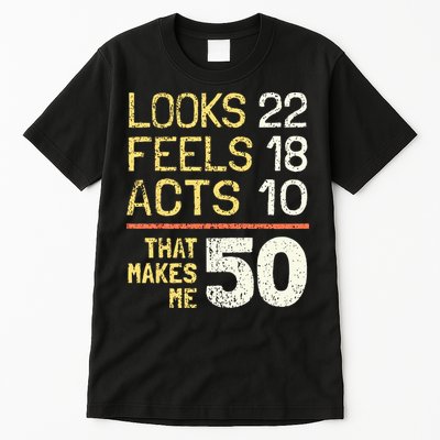 Hilarious 50th Birthday Idea I 50 Years Tall T-Shirt