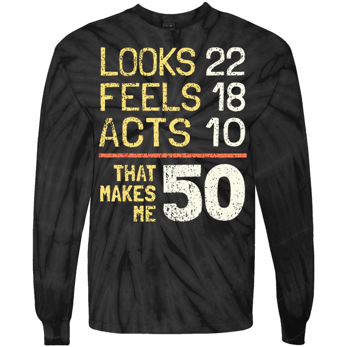 Hilarious 50th Birthday Idea I 50 Years Tie-Dye Long Sleeve Shirt