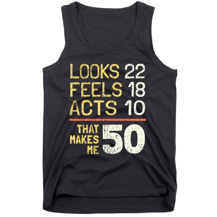 Hilarious 50th Birthday Idea I 50 Years Tank Top