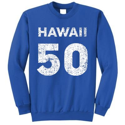 Hawaii 50 Birthday Hawaii 50th State Vintage Sweatshirt