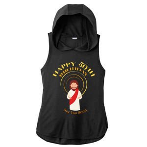 Happy 50th Birthday Christian Jesus See You Soon Ladies PosiCharge Tri-Blend Wicking Draft Hoodie Tank