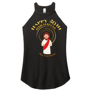 Happy 50th Birthday Christian Jesus See You Soon Women's Perfect Tri Rocker Tank