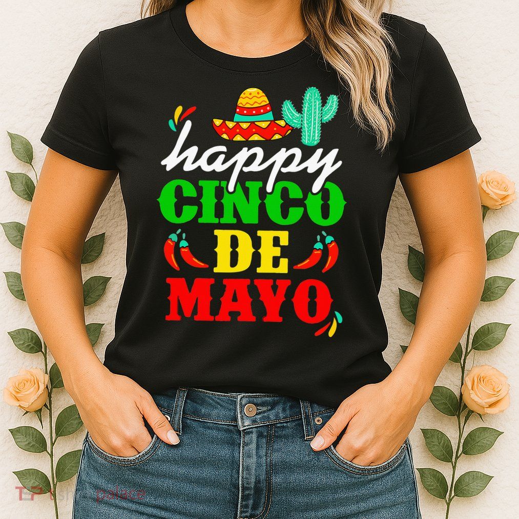 Happy 5 De Mayo Cinco de Mayo Viva Mexico 5 De Mayo Womens T-Shirt