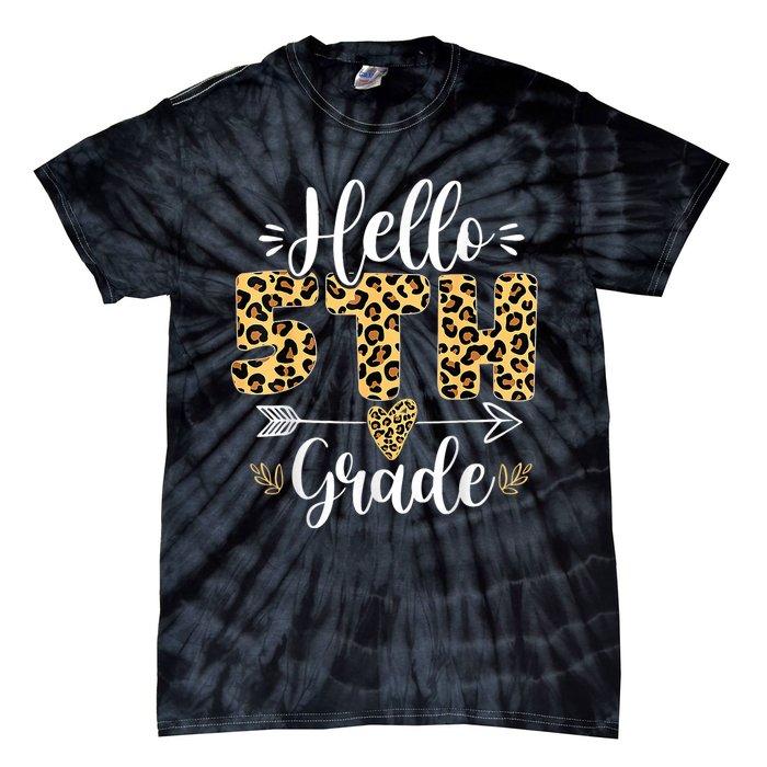 Hello 5th Fifth Grade Leopard Teacher Back To School Tie-Dye T-Shirt