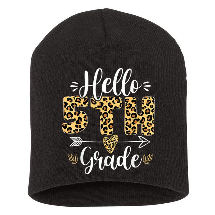 Hello 5th Fifth Grade Leopard Teacher Back To School Short Acrylic Beanie