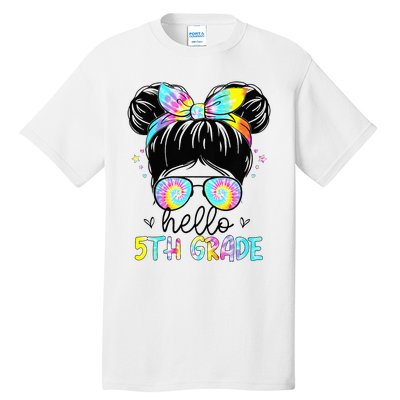 Hello 5th Grade Messy Hair Bun Back To School First Day Tall T-Shirt