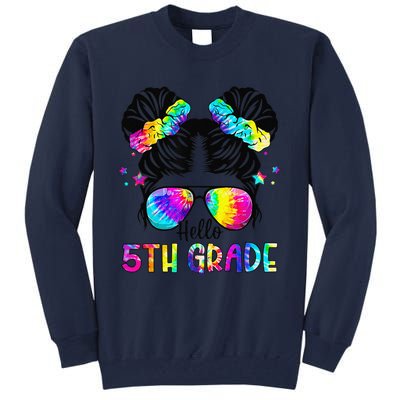 Hello 5th Grade Messy Bun Team Fifth Grade Back To School Tall Sweatshirt