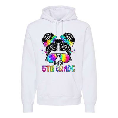 Hello 5th Grade Messy Bun Team Fifth Grade Back To School Premium Hoodie