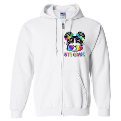 Hello 5th Grade Messy Bun Team Fifth Grade Back To School Full Zip Hoodie