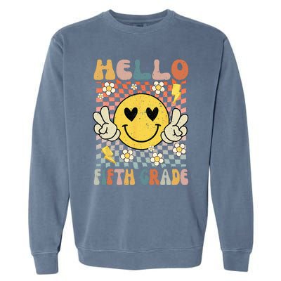 Hello 5th Grade Back To School Fifth Grade Teacher Student Garment-Dyed Sweatshirt