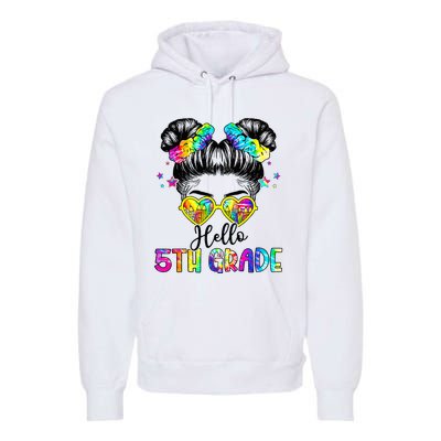 Hello 5th Grade Messy Hair Bun Back To School First Day Premium Hoodie