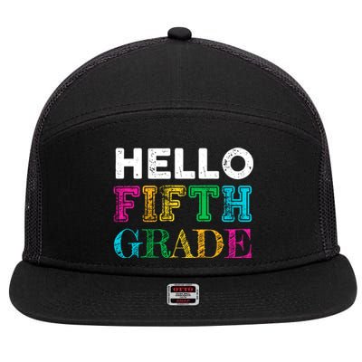 Hello 5Th Grade Teacher Back To School Gift Fifth Gift Cute Gift 7 Panel Mesh Trucker Snapback Hat