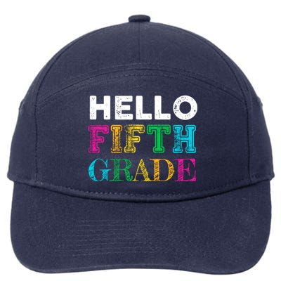 Hello 5Th Grade Teacher Back To School Gift Fifth Gift Cute Gift 7-Panel Snapback Hat