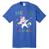 Hello 5Th Grade Teacher Unicorn Back To School Meaningful Gift Tall T-Shirt