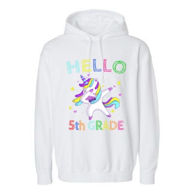 Hello 5Th Grade Teacher Unicorn Back To School Meaningful Gift Garment-Dyed Fleece Hoodie