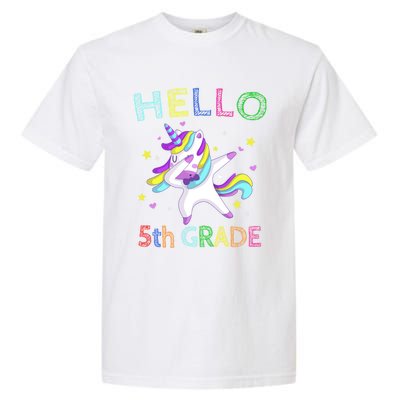 Hello 5Th Grade Teacher Unicorn Back To School Meaningful Gift Garment-Dyed Heavyweight T-Shirt