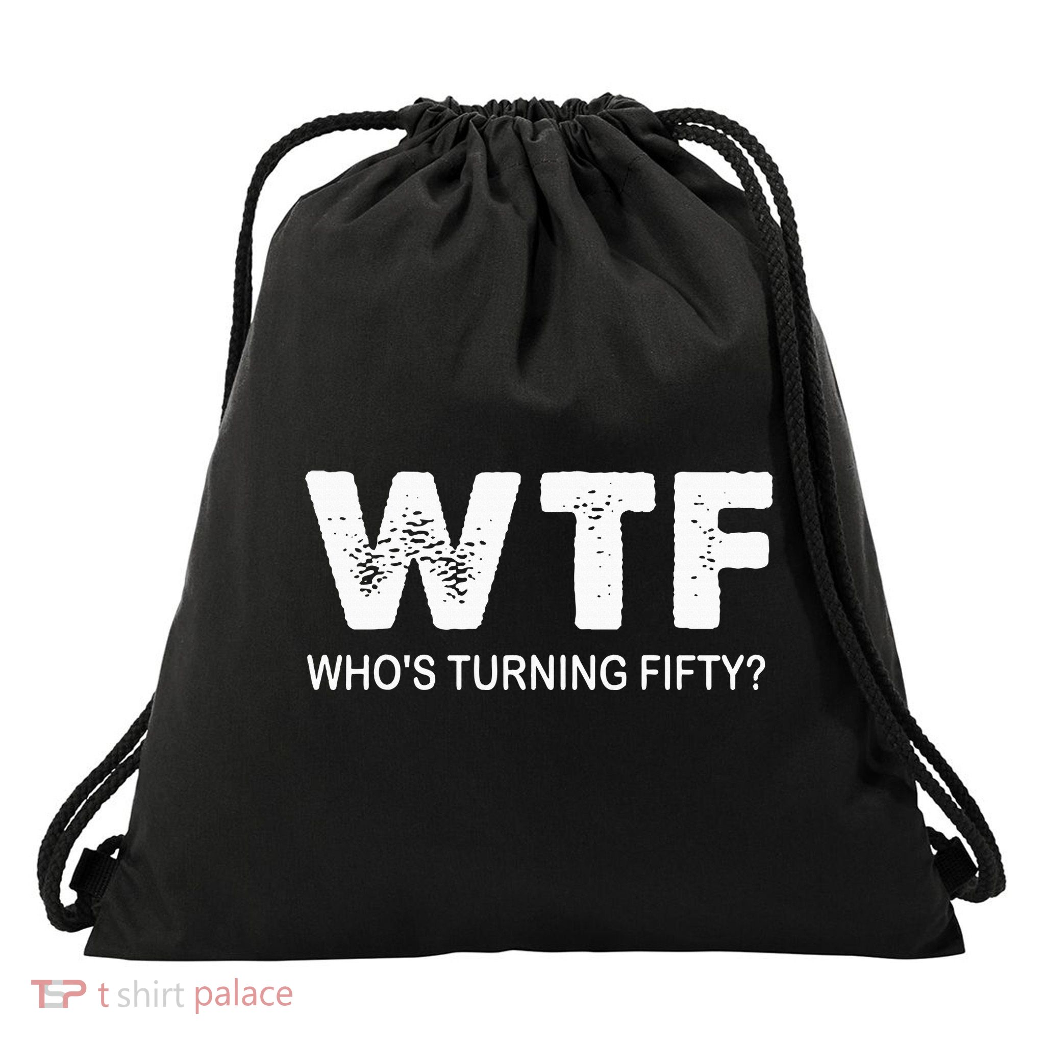 Happy 50th Party Wtf WhoS Turning Fifty Funny 50th Birthday Drawstring Bag