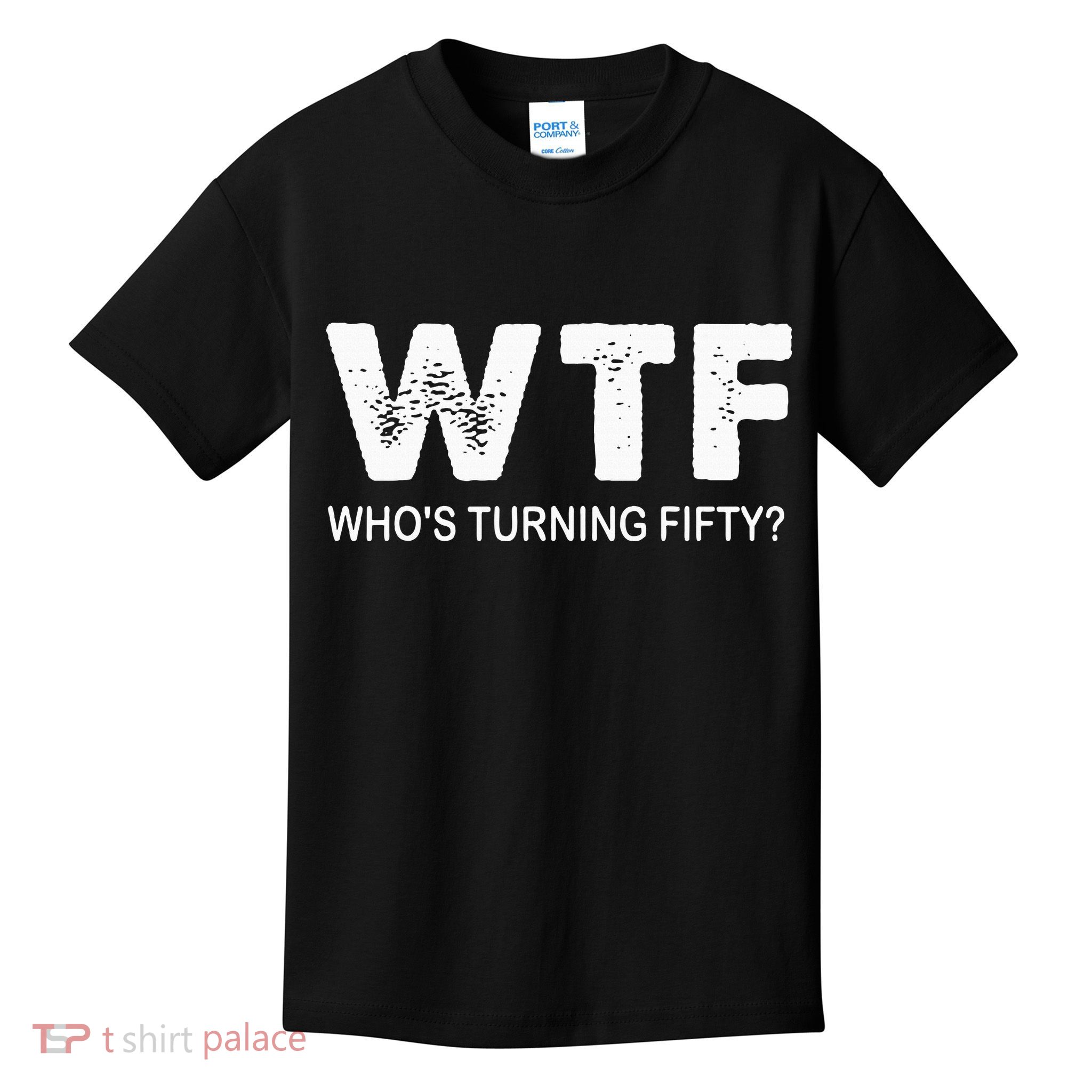 Happy 50th Party Wtf WhoS Turning Fifty Funny 50th Birthday Kids T-Shirt