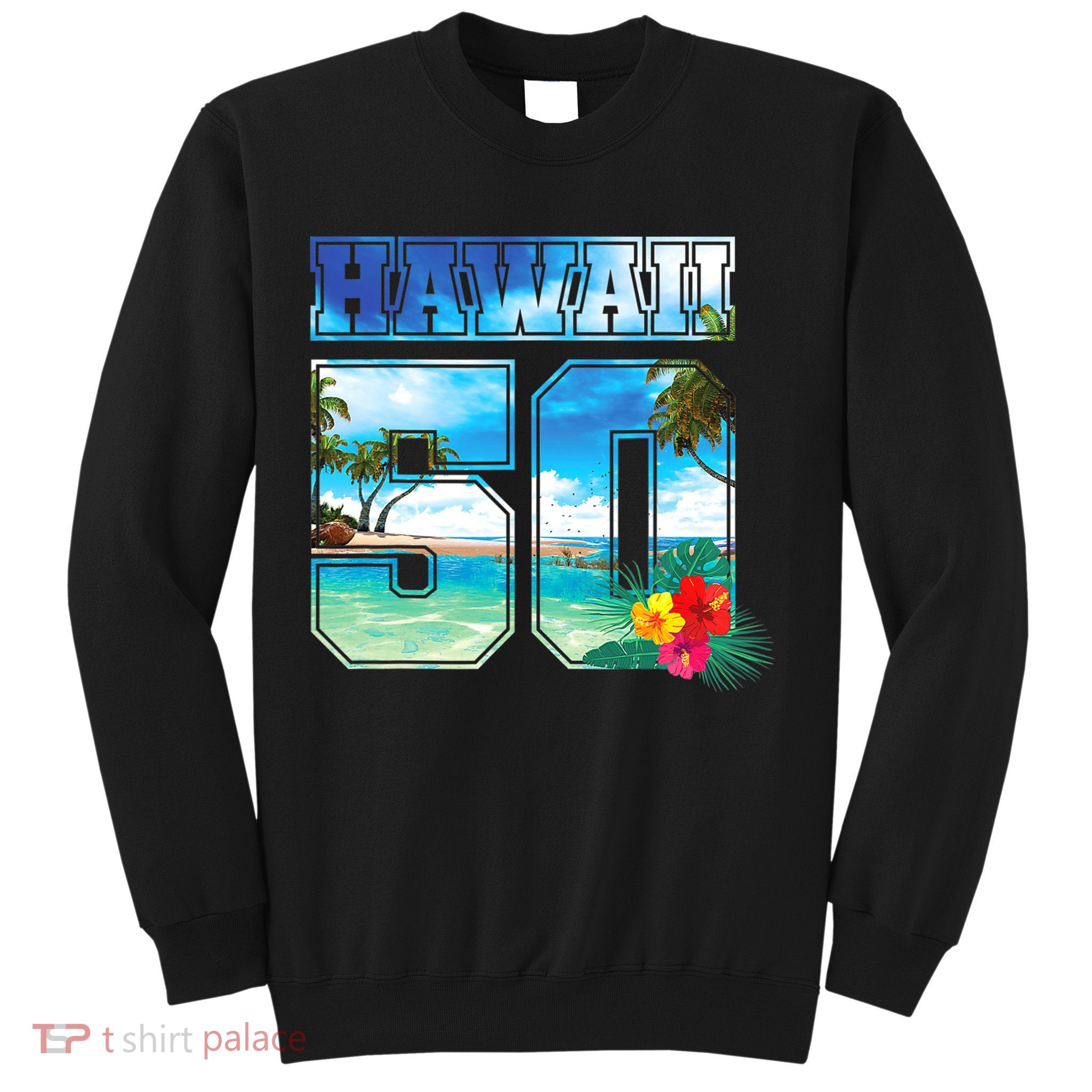 Hawaii 50th State Hawaii Hibiscus 50 Sweatshirt