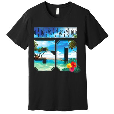 Hawaii 50th State Hawaii Hibiscus 50 Premium T-Shirt