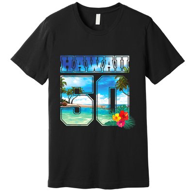 Hawaii 50th State Hawaii Hibiscus 50 Premium T-Shirt