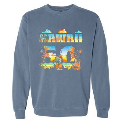 Hawaii 50Th State Hawaiian Beach Hibiscus 50 Maui Sunset Garment-Dyed Sweatshirt